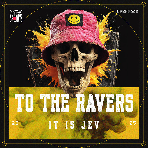 CPBRX006: it is Jev - To The Ravers
