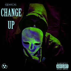 Change Up (Prod. BenzMuzik)