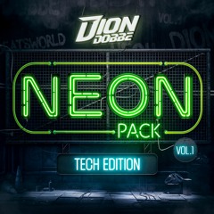 Dion Dobbe - Neon Pack Vol.1 (Tech Edition)