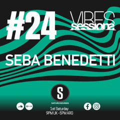 Seba Benedetti - VibeSessions #24 (07-06-25)