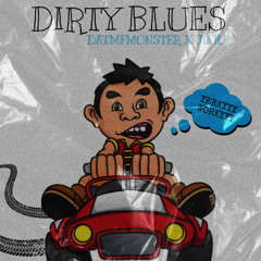 DIRTY BLUES (FEAT. JUJU)