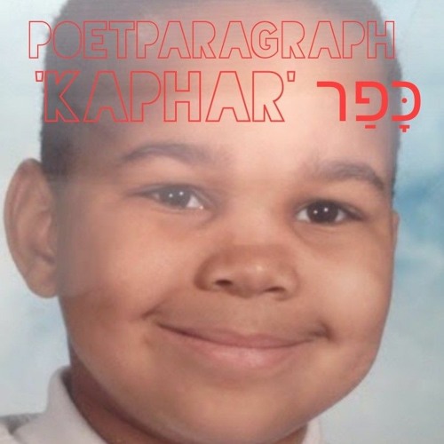 poetparagraph - kaphar כָּפַר (survival machine)