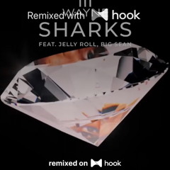 Lil Wayne - Sharks (feat. Jelly Roll, Big Sean) (@jdrsoundproduction Hook Remix)