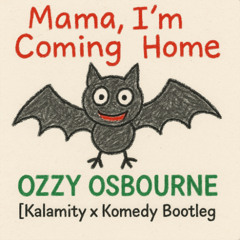 Mama, I'm Coming Home