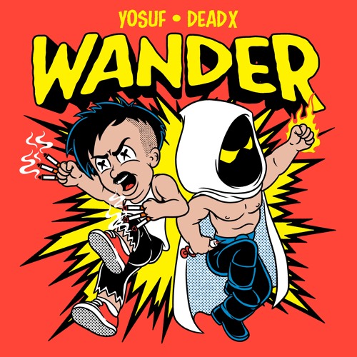 Yosuf & Dead X - Wander (Original Mix)