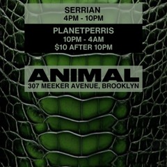 planetperris + LASTCALL at ANIMAL + 04.05.25