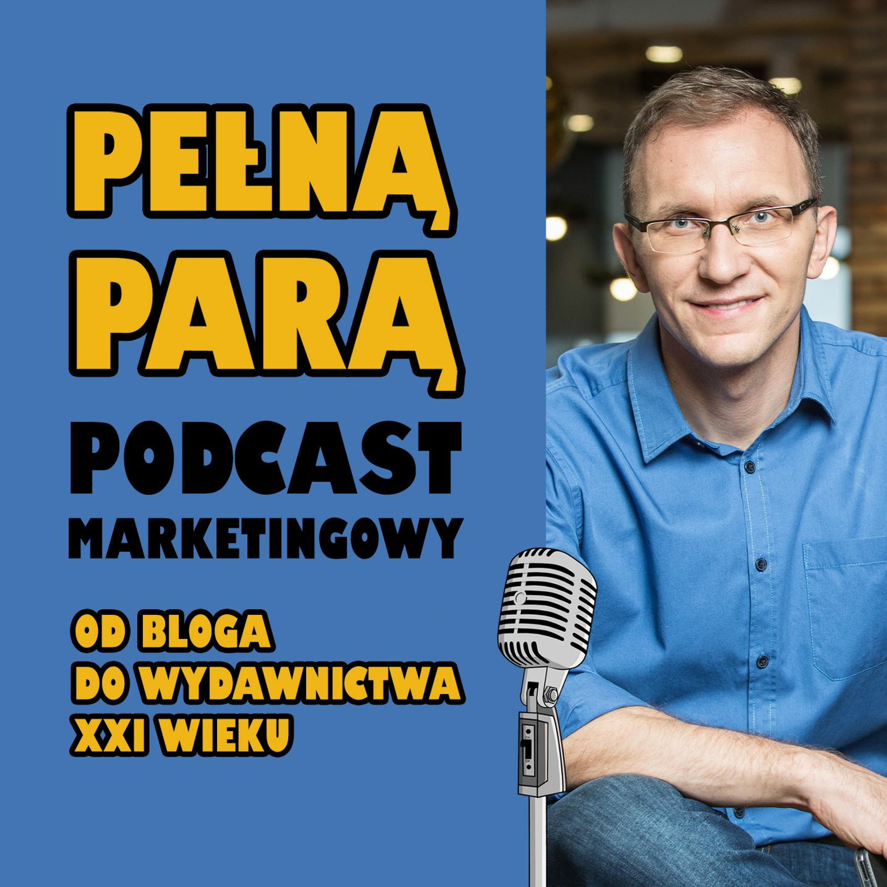 Pełną Parą – podcast Fabryki Marketingu