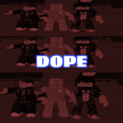 DOPE (Prod. TrstnTwinkle6996 and Gang Starr)