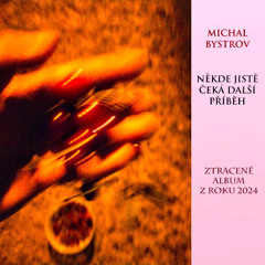 Někde jistě čeká další příběh