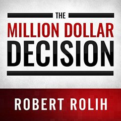 [GET] EBOOK 💜 The Million Dollar Decision: Get Out of the Rigged Game of Investing a