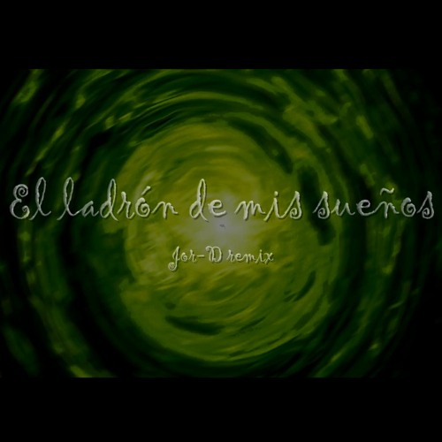 EL LADRÓN DE MIS SUEÑOS - Beatriz Sanchez (Jor - D remix) .