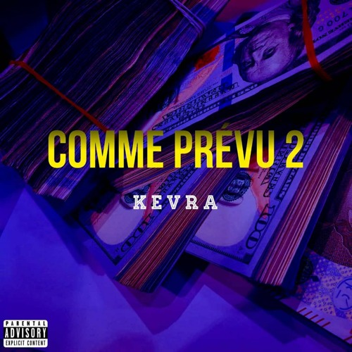KEVRA - Comme prévu 2