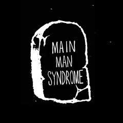 Main Man Syndrome - Dabbla, Illaman, GEAR, Benofficial