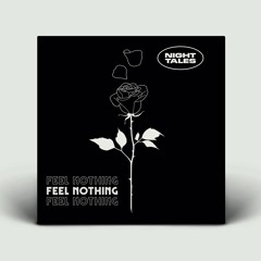 Feel Nothing (Original Mix)