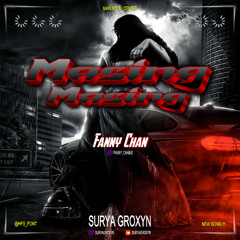 Masing Masing - ( Surya Groxyn VBDGR X FannyChan ) #SIPALINGGALAU