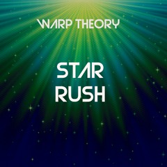 Star Rush (RE RELEASED APRIL 1 2022 )