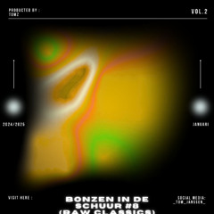 BONZEN IN DE SCHUUR #8 (raw classics)