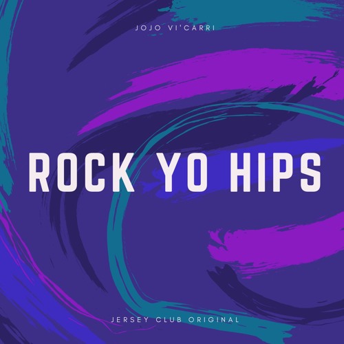 JOJO - Rock Yo Hips