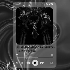 AE SIMPRO (PROD BY OPTICS) - HAOPUMP ft Burn