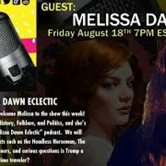 WTFrick LIVE   Headless Horseman, Forerunners, And Eclectic History W  Melissa Dawn