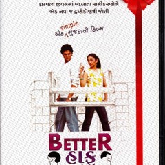 Better Half Gujarati Movie Free Download