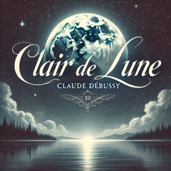 Claude Debussy - Clair de Lune