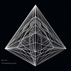 Tetrahedron Part 4
