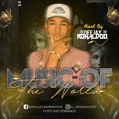 MUSIC OF THE WORLD 2.0 (DJ RONALDOO)