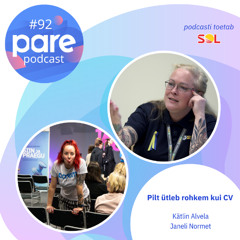 PARE podcast #92 Pilt ütleb rohkem kui CV