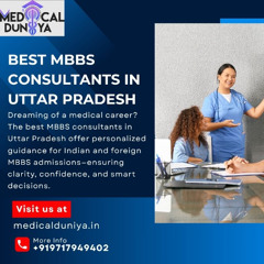 Best MBBS Consultants in Uttar Pradesh - Customized Roads to a Career in Medicine