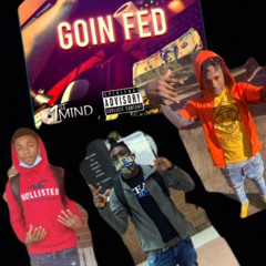 Goin' Fed (feat. Hunxhx & Z5 Jboy)