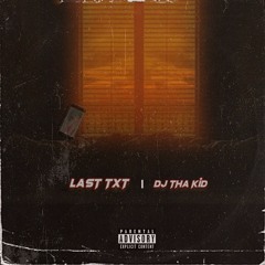 Last Txt (Prod. Reef)