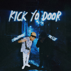 Kick Yo door  (feat. IShowBronny)