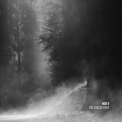 Rod V - The Childs Path [Crossfade Sounds]