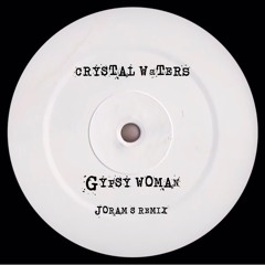 Crystal Water - Gypsy Woman ( Joram S remix) free download