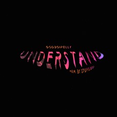 godBoiPelly - Understand