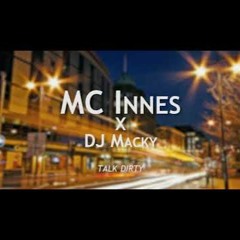 MC INNES - Talk Dirty 2019 REMIX (DJ Macky)