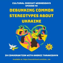 DIS 13 - Debunking Common Stereotypes About Ukraine