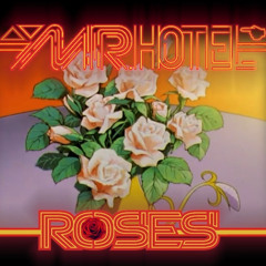 ROSES (ALL SELF MADE)