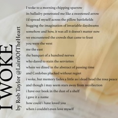 I WOKE : written by Rob Taylor : read by @megwaf