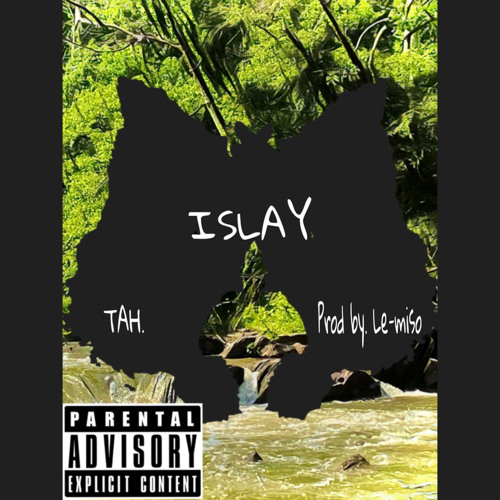 TAH. - ISLAY(Prod by. Le-Miso)