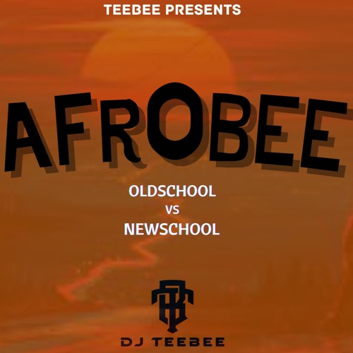 AfroBee Vol.1 || Best of Oldschool Vs Newschool AfroMix (2022)|| Mixed By @DJTeeBee