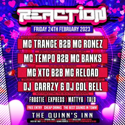 Reaction Live! Dj Colin Bell Mc XTC B2B Mc Reload 24/02/23 @The Quinn’s Inn - Spennymoor