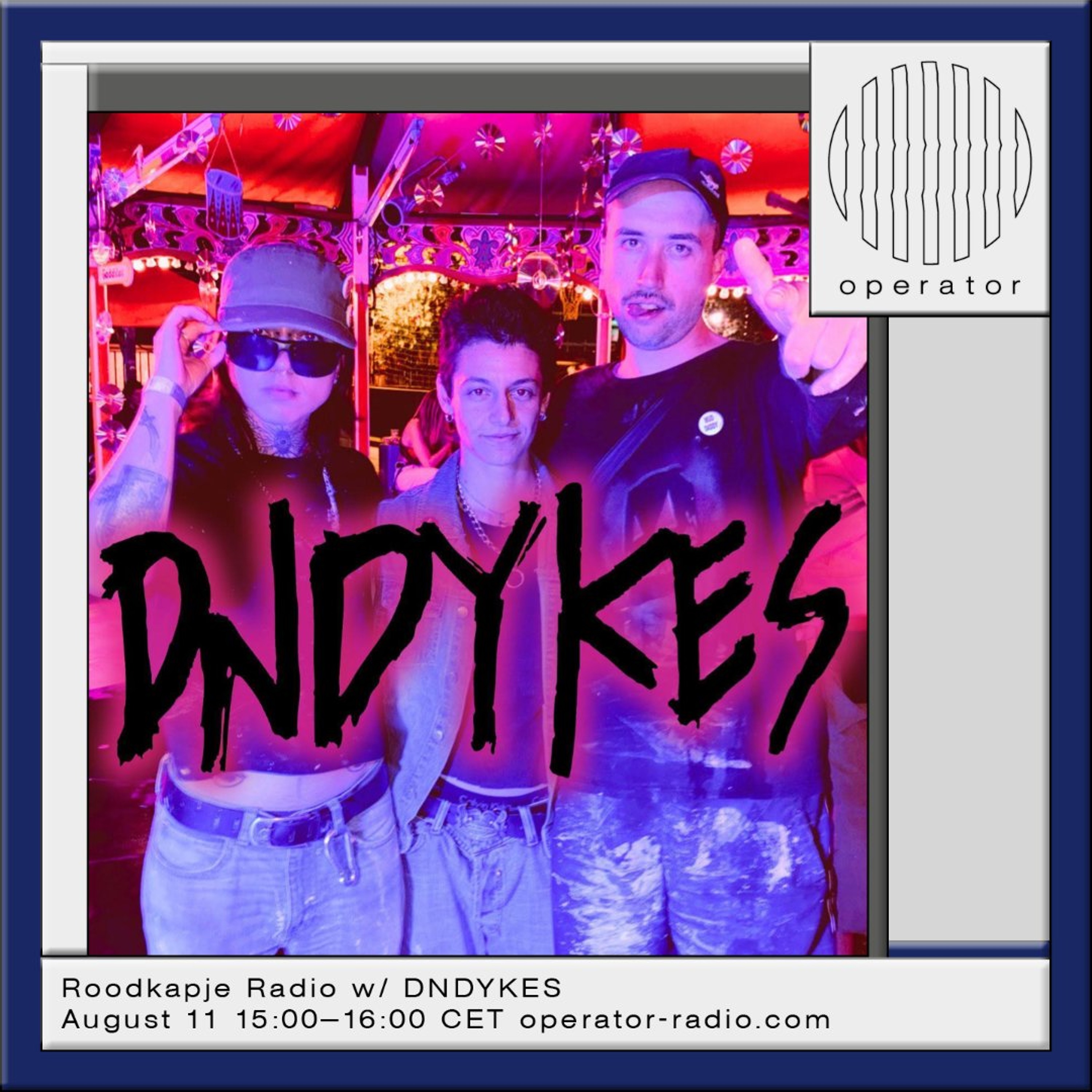 Roodkapje Radio w/ DNDYKES - 11th August 2026 episode artwork