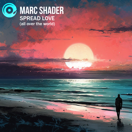 Marc Shader - Spread Love (all over the world)