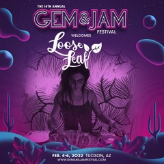 LooseLeaf Gem&JAM live set