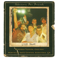 Song for a Friend (Live at Montalvo Arts Center, Saratoga, CA, 2006)