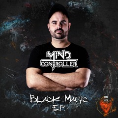 Mind Controller - Black Magic [NMR025]