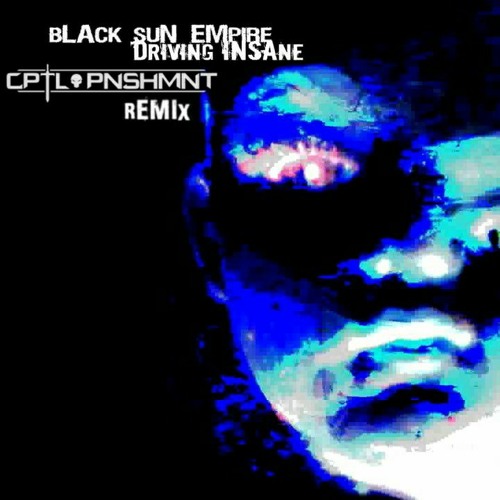 Driving Insane (CPTL PNSHMNT Remix)