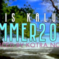LUIS KALUU - SUMMER2021 (prod. by KOTRA NOSTRA)